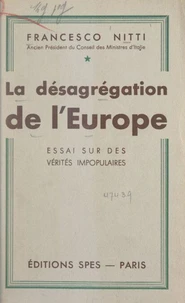 La désagrégation de l'Europe