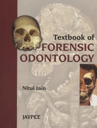 Textbook of Forensic Odontology
