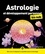 Astrologie et développement personnel pour les Nuls 2e édition