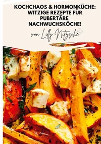 Kochchaos &amp; Hormonküche