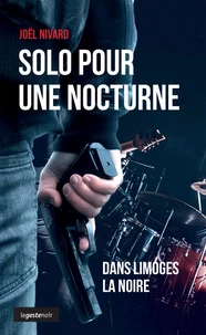 Solo pour une nocturne dans Limoges la noire
