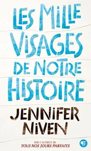 Les mille visages de notre histoire