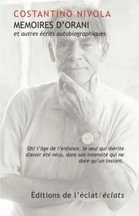 Mémoires d'Orani et autres écrits autobiographiques