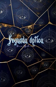 Segunda Óptica (VERSION TEXTOS)
