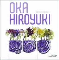 Oka Hiroyuko Monograph