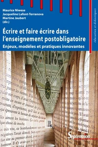Ecrire et faire écrire dans l'enseignement postobligatoire