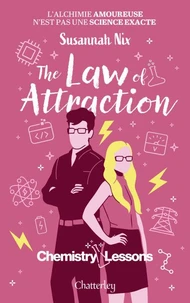 Chemistry lessons #4 - The Law of Attraction - Tome 4