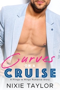  Nixie Taylor - Curves on a Cruise - Flings to Rings, #1.