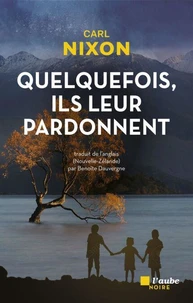 Quelquefois, ils leur pardonnent