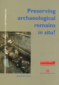 Preserving archaeological remains in situ ?