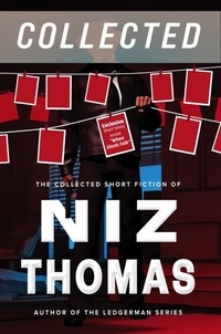 Niz Thomas - Niz Thomas Collected – Volume One: Crime Stories - Niz Thomas Collected, #1.