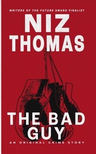  Niz Thomas - The Bad Guy.