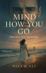 Mind How You Go