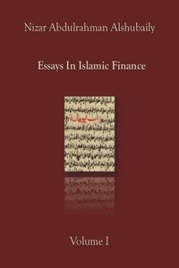  Nizar Alshubaily - Essays In Islamic Finance - Essays In Islamic Finance, #1.