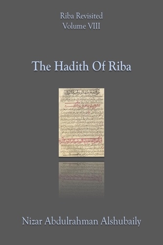  Nizar Alshubaily - The Hadith Of Riba - Riba Revisited, #8.
