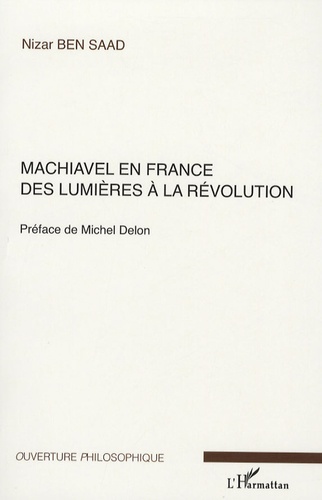 Machiavel en France. Des Lumières à la Révolution