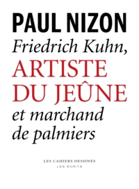 Friedrich Kuhn, artiste du jeûne et marchand de palmiers