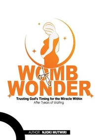 Womb of wonder