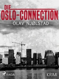 Die Oslo-Connection - Thriller