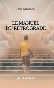 Le manuel du rétrograde