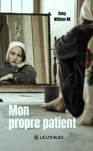 Mon propre patient