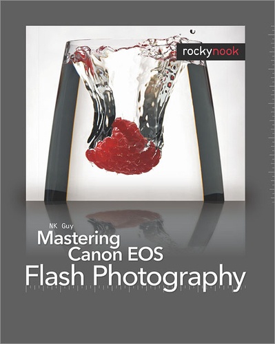 NK Guy - Mastering Canon EOS Flash Photography.