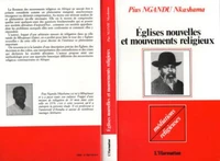 Eglises nouvelles et mouvements religieux