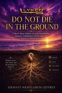 Do Not Die In The Ground