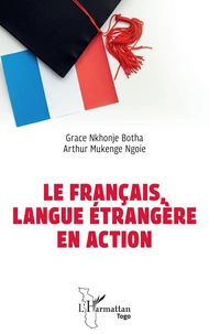 Le français, langue étrangère en action