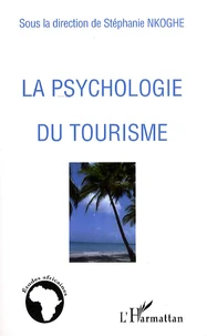 La psychologie du tourisme