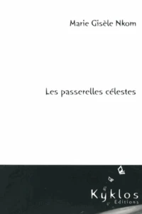 Les passerelles célestes