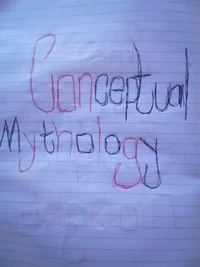 Conceptual Mythology