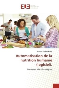 Nkuika arnaud Fanya - Automatisation de la nutrition humaine (logiciel). - Formules Mathématiques.