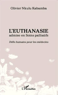L'euthanasie admise en soins palliatifs