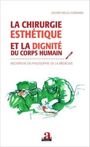 La chirurgie esthétique et la dignité du corps humain