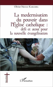 La modernisation du pouvoir dans l'Eglise catholique