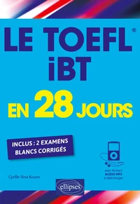 Le TOEFL iBT en 28 jours