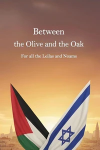 Between the Olive and the Oak