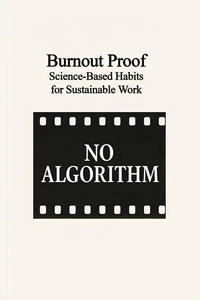 Burnout Proof: Science-Based Habits for Sustainable Work
