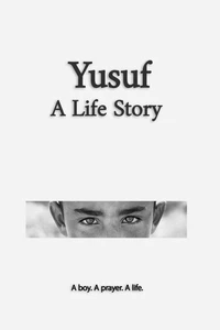 Yusuf A Life Story