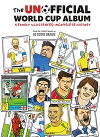  No Score Draws - The Unofficial World Cup Album - A Poorly Illustrated Incomplete History.