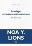 Noa Y. Lions - Sex Detectives Tome 2 : Mariage et autres mésaventures.