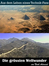 Die grössten Weltwunder