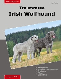 Noah Fleming - Traumrasse Irish Wolfhound.