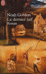 Noah Gordon - Le dernier juif.