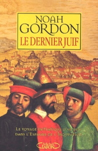 Noah Gordon - Le Dernier Juif.