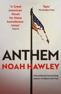 Noah Hawley - Anthem.