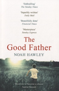 Noah Hawley - The Good Father.