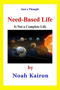 Need-Based Life Is Not a Complete Life