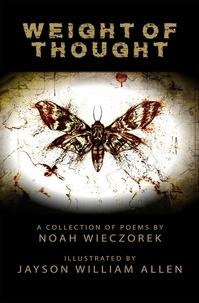 Télécharger le format ebook exe Weight Of Thought par Noah Wieczorek (French Edition) MOBI RTF CHM 9798850084936